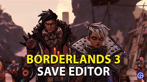 borderlands 3 save editor 2022.